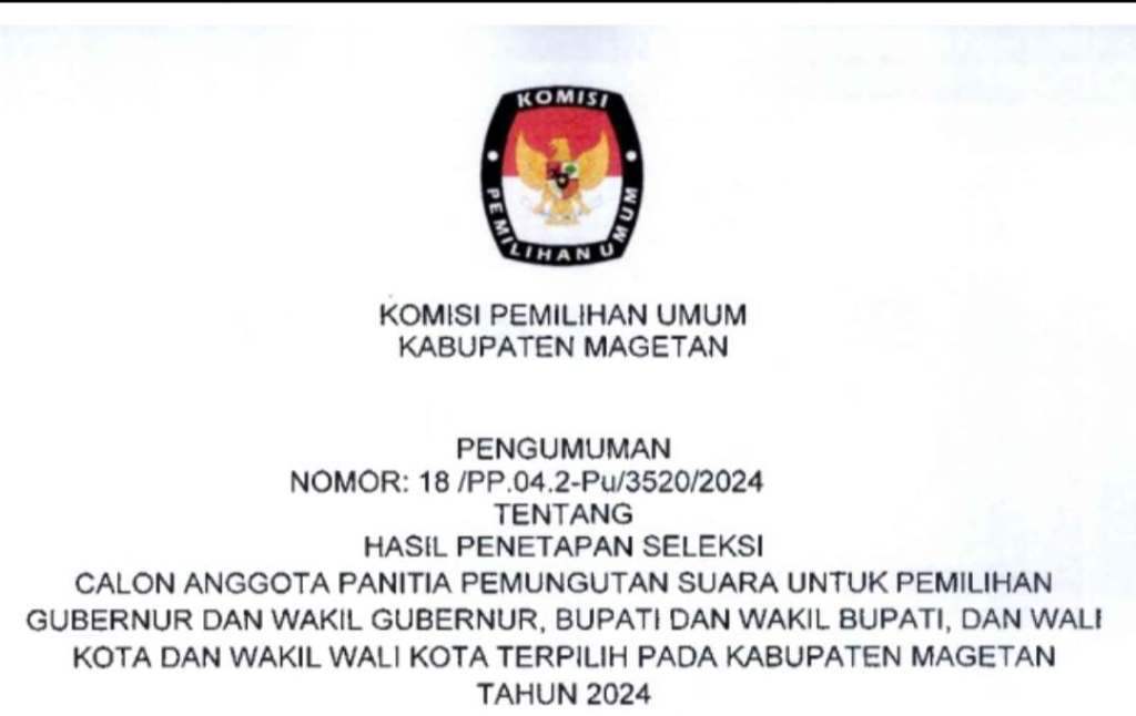 KPU Magetan Resmi Umumkan Calon Anggota PPS Pilkada&nbsp;2024